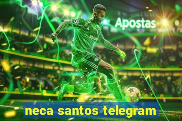 neca santos telegram